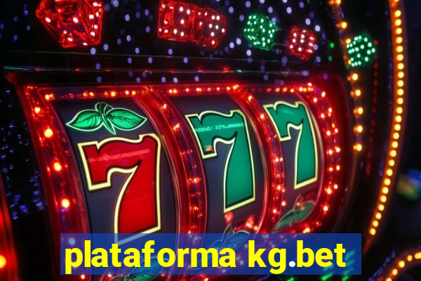 plataforma kg.bet